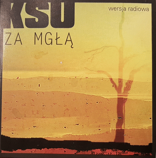 KSU : Za Mgłą
